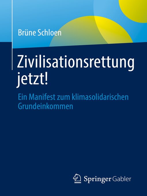 Title details for Zivilisationsrettung jetzt! by Brüne Schloen - Available